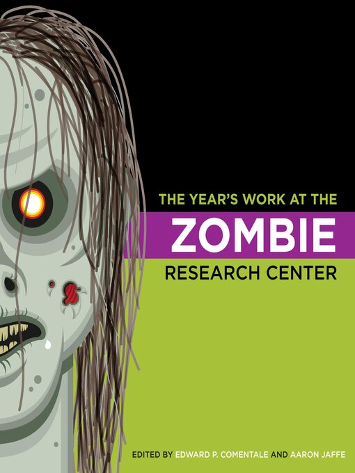Title details for The Year's Work at the Zombie Research Center by Stephen Watt - Wait list